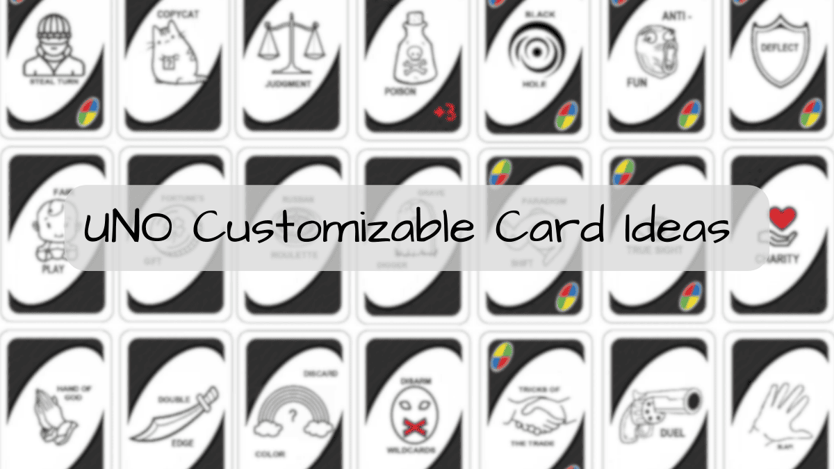 UNO Customizable Card Ideas To Make The Game Fun Again EditionCards