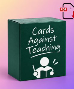 Cards Against Teaching