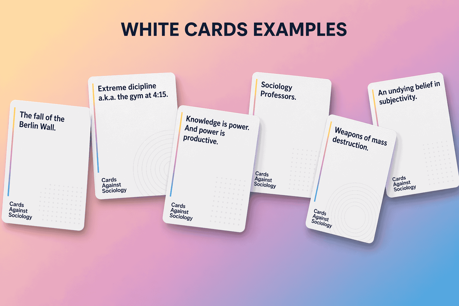 Cards Against Sociology white card list