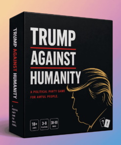 Trump Against Humanity