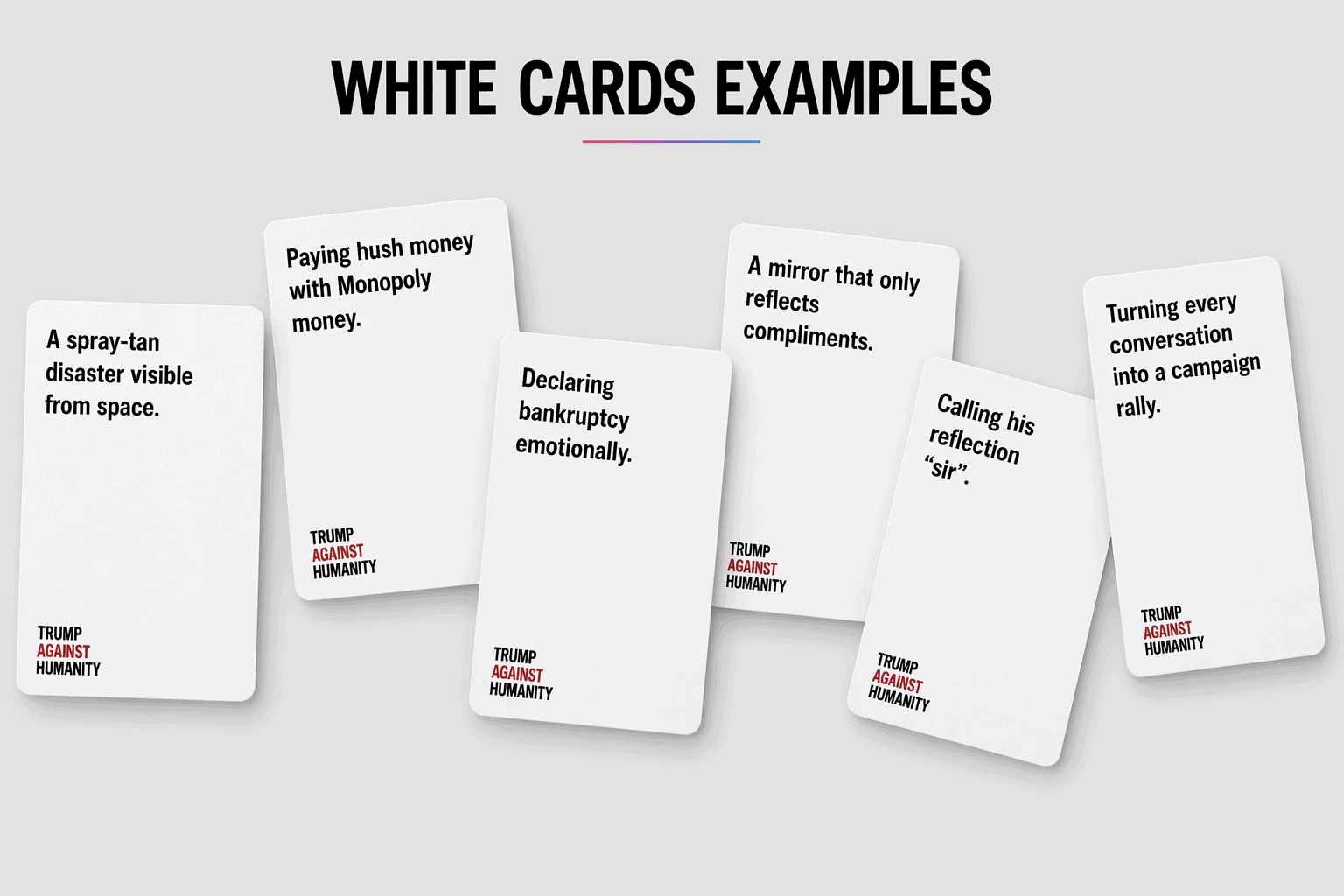 Trump Against Humanity white cards